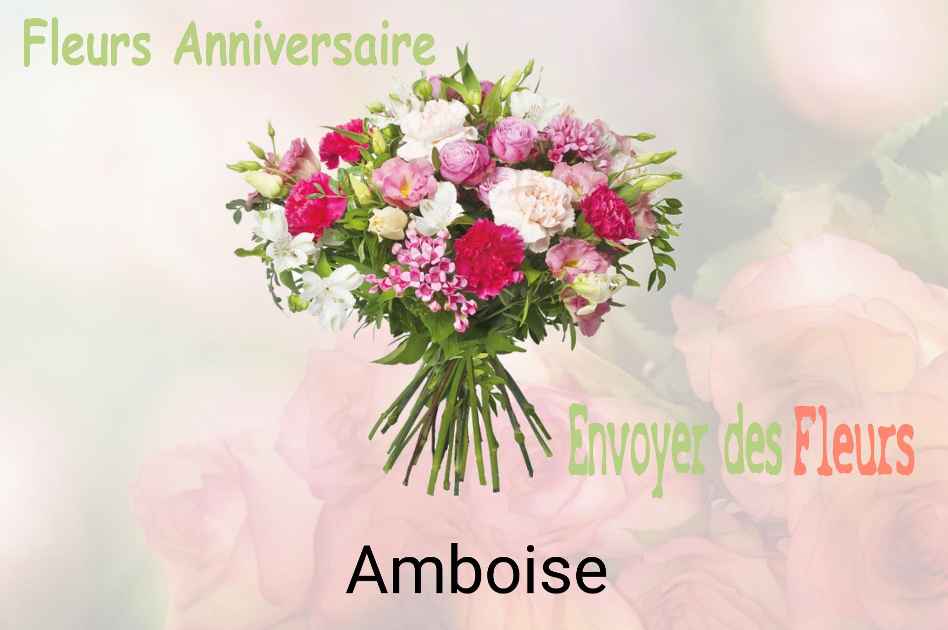 Bouquet de fleurs d’anniversaire livré à Amboise
